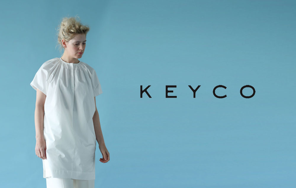 KEYCO(キーコ)のコレクション。年齢を重ねていっても自分の人生でいつも側にいる大切な相棒の様な服。